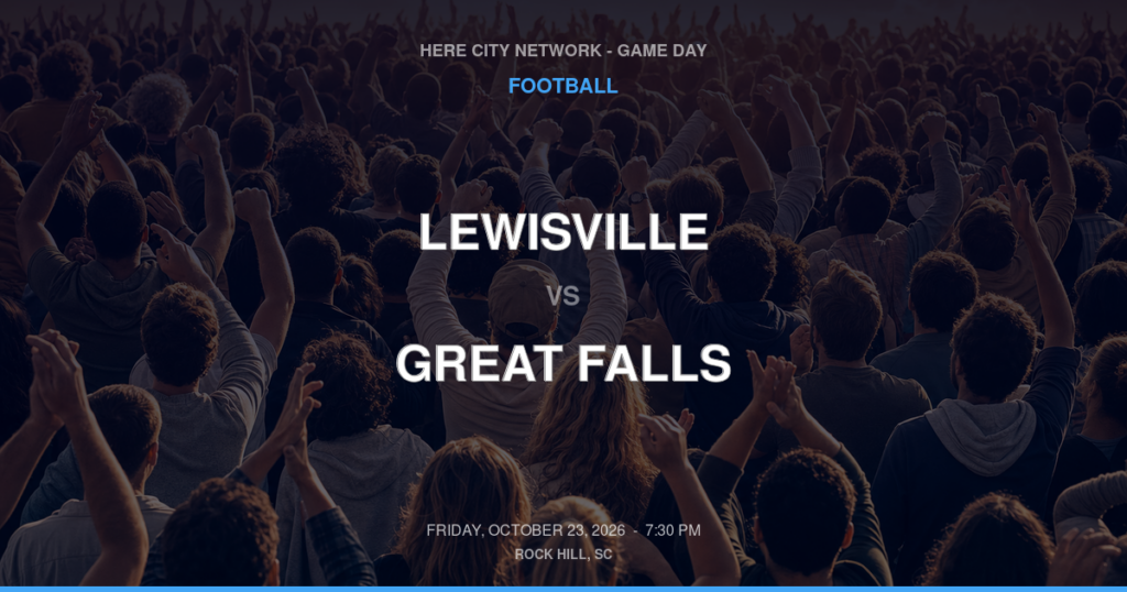 Lewisville vs. Great Falls — Football Game Day — Great Falls, SC — Oct 23, 2026