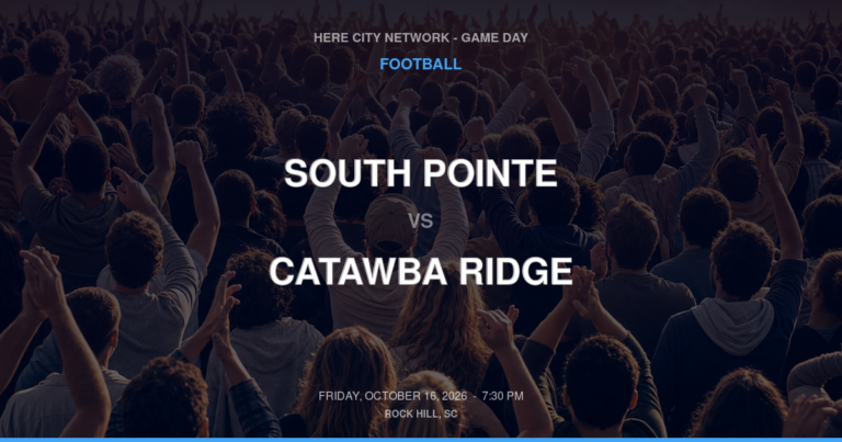 South Pointe vs. Catawba Ridge — Football Game Day — Fort Mill, SC — Oct 16, 2026