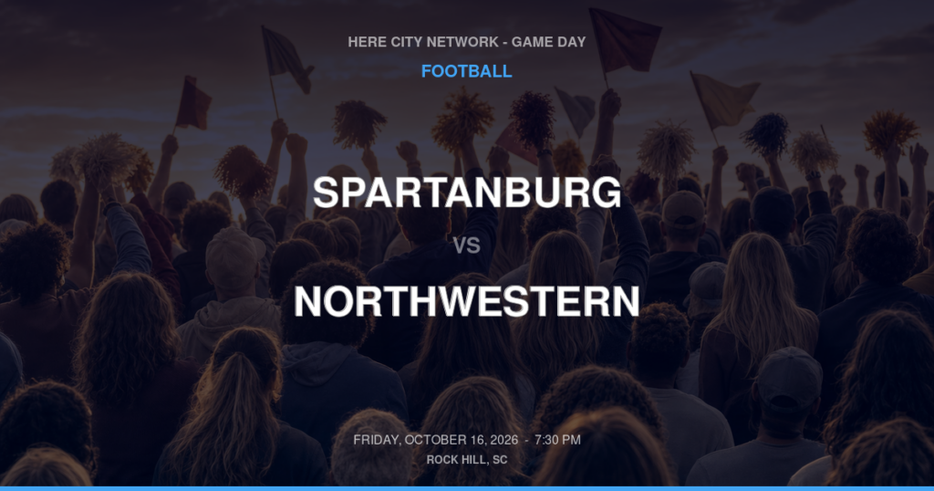 Spartanburg vs. Northwestern — Football Game Day — Rock Hill, SC — Oct 16, 2026
